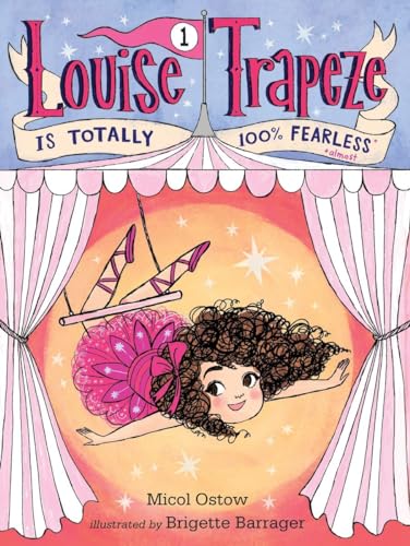 9780553497397: Louise Trapeze Is Totally 100% Fearless