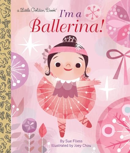 

I'm a Ballerina! (Little Golden Book) [signed]