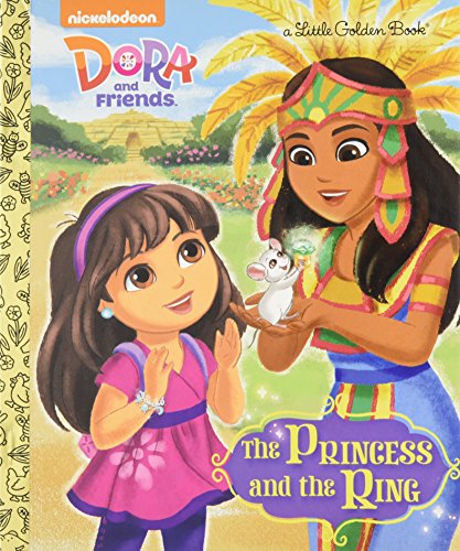 Beispielbild fr The Princess and the Ring (Dora and Friends) (Little Golden Book) zum Verkauf von Wonder Book