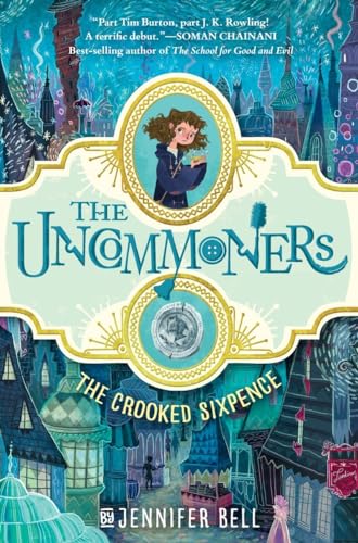 Stock image for The Uncommoners #1: The Crooked Sixpence for sale by Better World Books: West