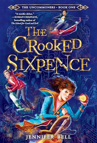 Beispielbild fr The Uncommoners #1: The Crooked Sixpence zum Verkauf von Better World Books