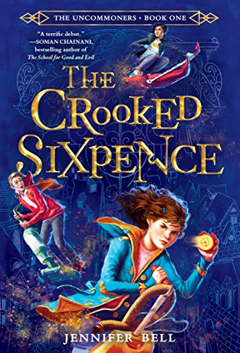 9780553498462: The Uncommoners #1: The Crooked Sixpence