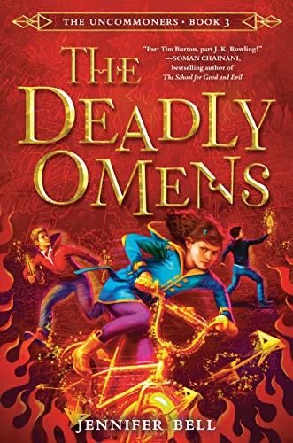 Stock image for The Uncommoners #3: The Deadly Omens for sale by Zoom Books Company