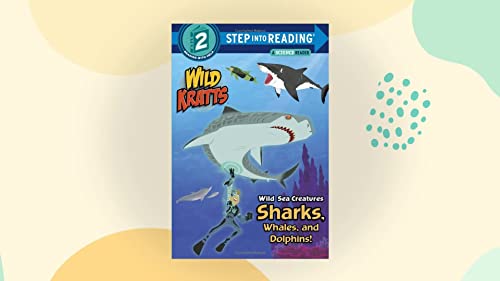 9780553499025: Wild Sea Creatures: Sharks, Whales and Dolphins! (Wild Kratts)