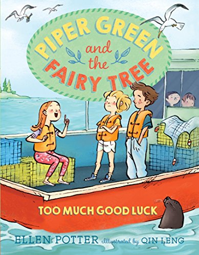 Imagen de archivo de Piper Green and the Fairy Tree: Too Much Good Luck a la venta por SecondSale