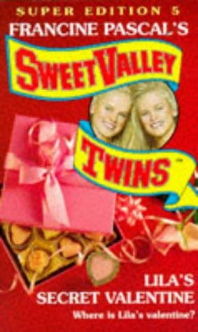 Lila's Secret Valentine (Sweet Valley Twins Super Edition S.) (9780553503142) by Suzanne, Jamie