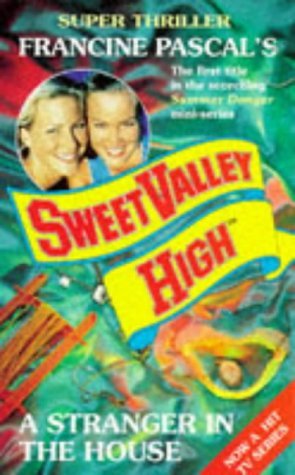 Imagen de archivo de A STRANGER IN THE HOUSE (SWEET VALLEY HIGH SUMMER SUPER S.) a la venta por GF Books, Inc.