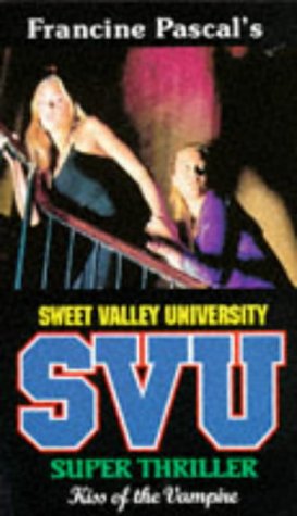 Beispielbild fr Kiss of Vampire (Sweet Valley University Super Thriller S.) zum Verkauf von WorldofBooks