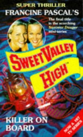 Imagen de archivo de Killer on Board: No. 2 (Sweet Valley High Summer Super S.) a la venta por WorldofBooks