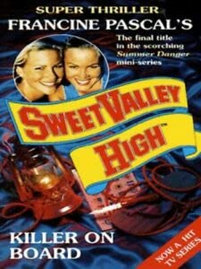Stock image for Killer on Board: No. 2 (Sweet Valley High Summer Super S.) for sale by WorldofBooks