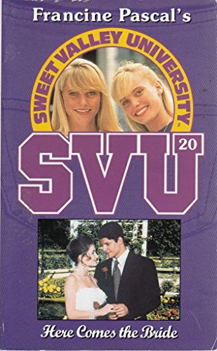 Imagen de archivo de Here Comes the Bride: No. 20 (Sweet Valley University S.) a la venta por WorldofBooks