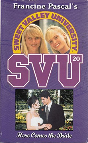 Stock image for Here Comes the Bride: No. 20 (Sweet Valley University S.) for sale by WorldofBooks