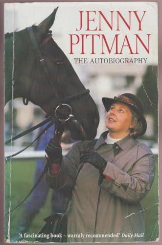 Stock image for Jenny Pitman: The Autobiography for sale by WorldofBooks