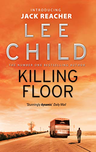 Stock image for Killing Floor: (Jack Reacher 1) for sale by WorldofBooks