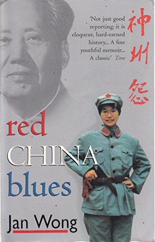 9780553505450: Red China Blues: My Long March from Mao to Now