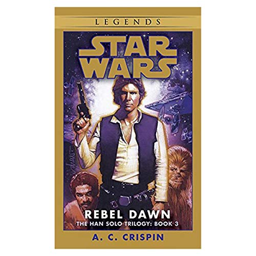Beispielbild fr Rebel Dawn (Star Wars: Hans Solo Trilogy) zum Verkauf von AwesomeBooks