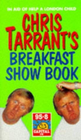 Stock image for Chris Tarrant's Breakfast Show Book for sale by WorldofBooks