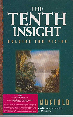 9780553505559: The Tenth Insight: An Experiential Guide: Holding the Vision: An Experiential Guide