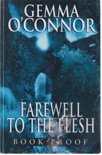 Stock image for Farewell to the Flesh for sale by Better World Books