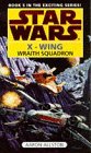 9780553505993: Star Wars: Wraith Squadron (Star Wars: X-Wing)