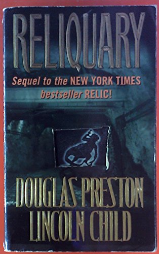 Reliquary - Lincoln Child Douglas Preston