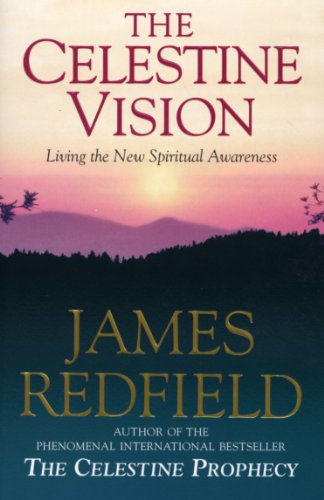 Beispielbild fr Celestine Vision: Living the New Spiritual Awareness zum Verkauf von WorldofBooks