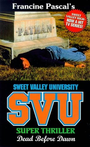 Beispielbild fr Dead Before Dawn (Sweet Valley University Super Thriller S.) zum Verkauf von WorldofBooks