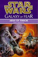 Imagen de archivo de Star Wars: Galaxy of Fear - Army of Terror a la venta por WorldofBooks