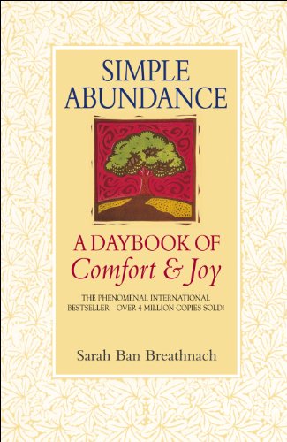 Beispielbild fr Simple Abundance: A Daybook of Comfort and Joy. Sarah Ban Breathnach zum Verkauf von ThriftBooks-Atlanta