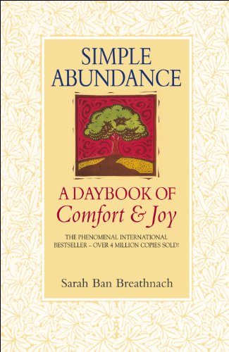 Stock image for Simple Abundance: A Daybook of Comfort and Joy. Sarah Ban Breathnach for sale by ThriftBooks-Atlanta