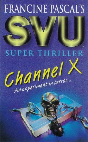 Channel X (Sweet Valley University Super Edition) (9780553506747) by Kate William