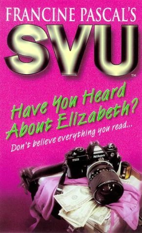 9780553506778: Have You Heard About Elizabeth?: No.36 (Sweet Valley University S.)