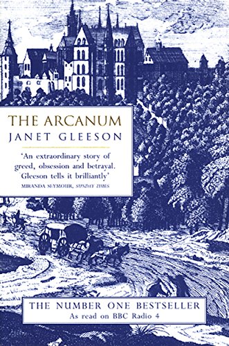 Imagen de archivo de The Arcanum The Extraordinary True Story of the Invention of European Porcelain a la venta por Bluestocking Books