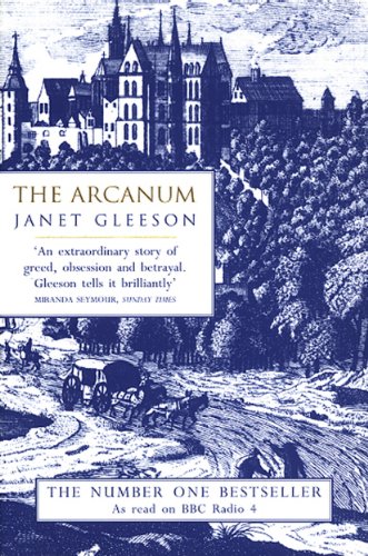9780553506921: The Arcanum : Extraordinary True Story of the Invention of European Porcelain