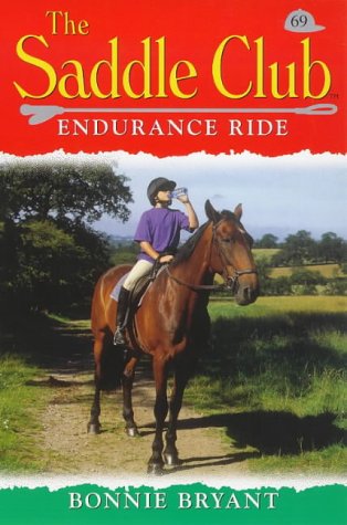 Beispielbild fr Endurance Ride: No. 69 (Saddle Club) zum Verkauf von WorldofBooks