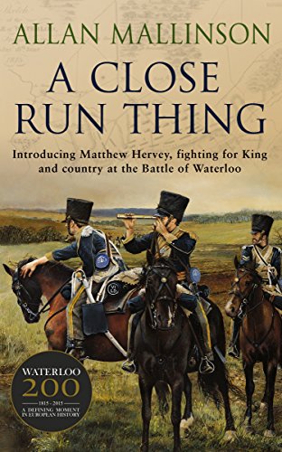 Stock image for A Close Run Thing (the Matthew Hervey Adventures: 1) : A High-Octane and Fast-paced Military Action Adventure Guaranteed to Have You Gripped! for sale by Better World Books