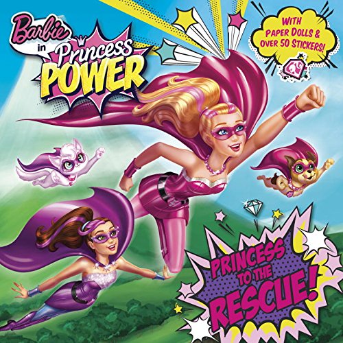 Imagen de archivo de Princess to the Rescue! (Barbie in Princess Power) a la venta por Better World Books