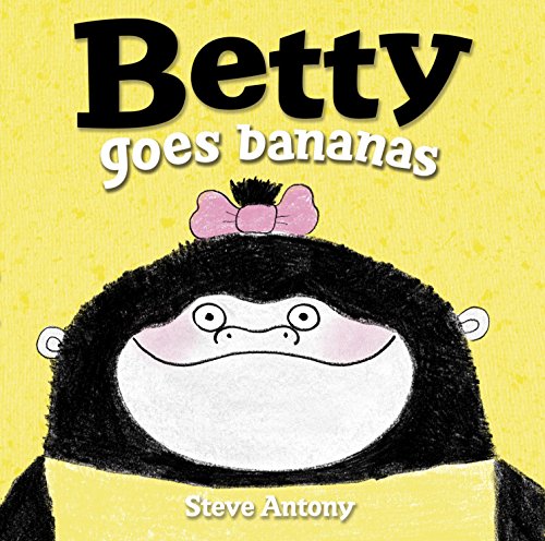 9780553507614: Betty Goes Bananas