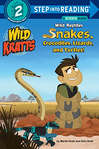 Beispielbild fr Wild Reptiles: Snakes, Crocodiles, Lizards, and Turtles (Wild Kratts) (Step into Reading) zum Verkauf von Your Online Bookstore