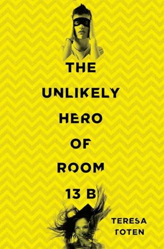 Beispielbild fr The Unlikely Hero of Room 13B zum Verkauf von ThriftBooks-Dallas