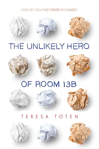 Stock image for The Unlikely Hero of Room 13B for sale by Better World Books
