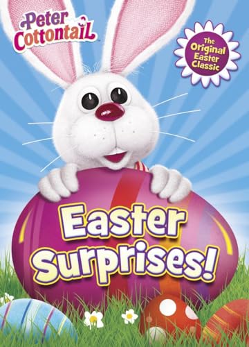 Beispielbild fr Easter Surprises! (Peter Cottontail) zum Verkauf von Better World Books