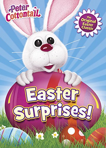 Stock image for Easter Surprises! (Peter Cottontail) for sale by Better World Books