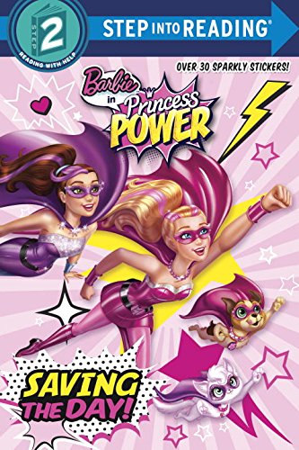 Imagen de archivo de Saving the Day! (Barbie in Princess Power) (Step into Reading) a la venta por Your Online Bookstore