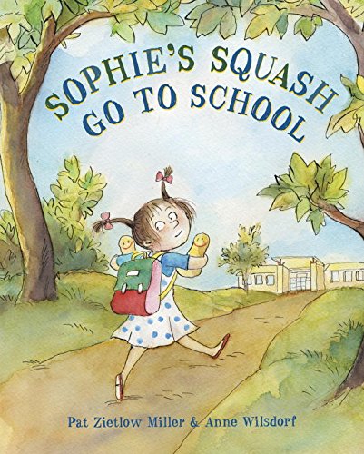 Stock image for Sophie's Squash: Go to School for sale by ThriftBooks-Dallas