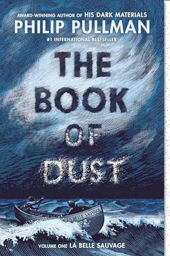 Stock image for The Book of Dust: La Belle Sauvage (Book of Dust, Volume 1) for sale by Red's Corner LLC