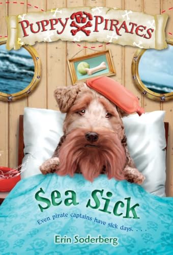 Stock image for Puppy Pirates #4: Sea Sick (A Stepping Stone Book(TM)) for sale by SecondSale