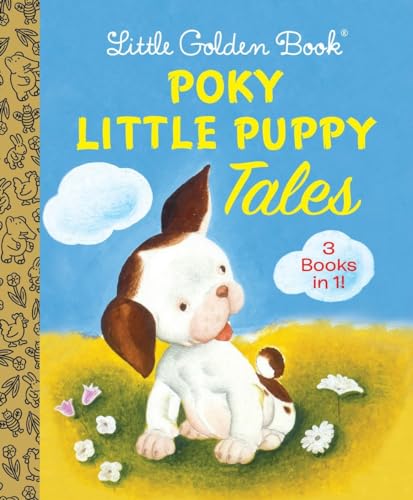 9780553512083: Little Golden Book Poky Little Puppy Tales: The Poky Little Puppy / Where Is the Poky Little Puppy? / the Poky Little Puppy's First Christmas (Little Golden Book Favorites)