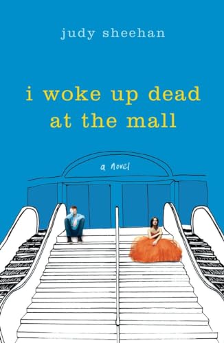 Stock image for I Woke Up Dead at the Mall for sale by Half Price Books Inc.