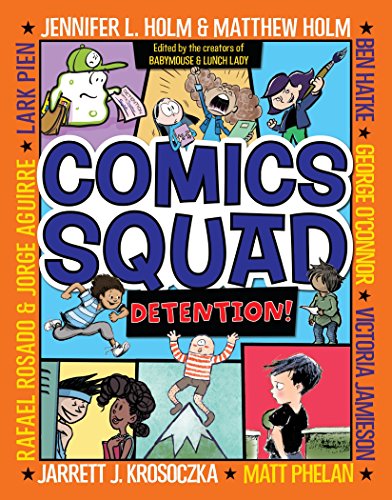 9780553512670: Comics Squad #3: Detention!: (A Graphic Novel)